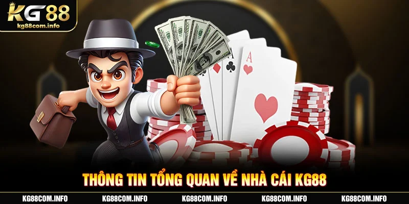 Thông tin tổng quan về nhà cái KG88