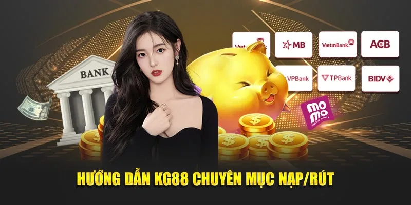 Nhà cái KG88 hướng dẫn chi tiết về mọi thao tác để hỗ trợ cược thủ