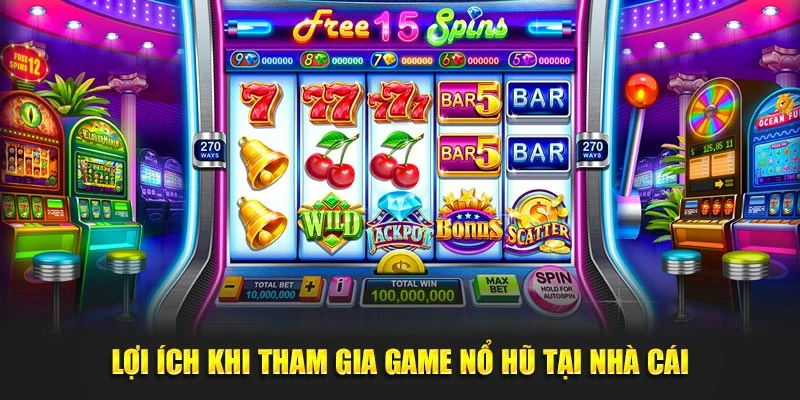 Lợi ích khi tham gia game nổ hũ tại nhà cái KG88