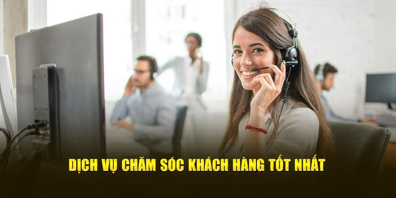 Dịch vụ chăm sóc tận tình nhiệt huyết  